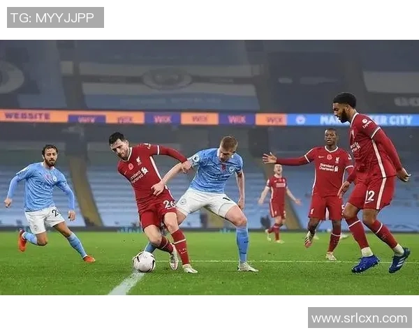 曼城与利物浦巅峰对决体彩竞猜带你预测精彩赛果